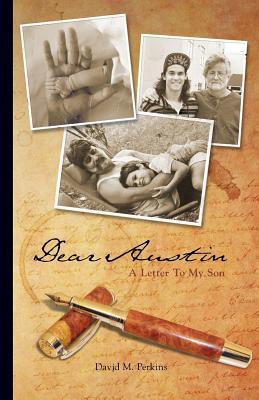 Dear Austin: A Letter To My Son