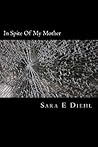 In Spite Of My Mother