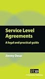 Service Level Agreements: A Legal and Practical Guide