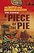 A Piece of the Pie by Tim Cohen