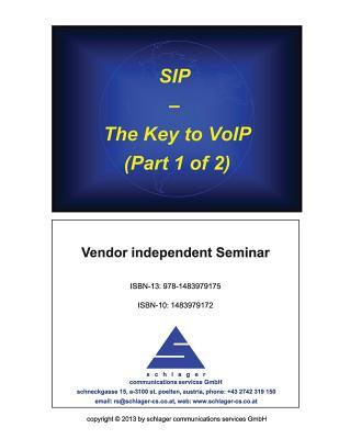 SIP - The Key to VoIP (SIP - Training)