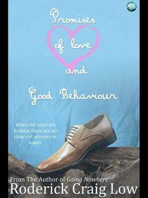 Promises of Love and Good Behaviour