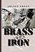 Brass and Iron