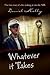 Whatever it Takes: The true...