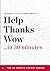 Help, Thanks, Wow in 30 Minutes by Garamond Press