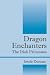 Dragon Enchanters: The Iris...