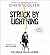 Struck By Lightning: The Carson Phillips Journal (The Land of Stories)