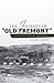 The Journey of "Old Fremont...