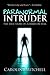 Paranormal Intruder