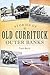 Stories of Old Currituck Ou...
