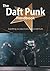 The Daft Punk Handbook - Everything You Need to Know about Daft Punk