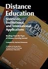 Distance Education: Statewide, Institutional, and International Applications: Readings from the Pages of Distance Learning Journal (Perspectives in Instructional Technology and Distance Education) Distance Education: Statewide, Institutional, and International Applications: Readings from the Pages of Distance Learning Journal (Perspectives in Instructional Technology and Distance Education)