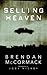 Selling Heaven by Brendan McCormack