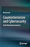 Counterterrorism and Cybersecurity: Total Information Awareness Counterterrorism and Cybersecurity: Total Information Awareness