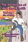 The Adventures of Jack Varty Smith, Book One - The Calling by R.S. Marlow The Adventures of Jack Varty Smith, Book One - The Calling by R.S. Marlow