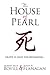 The House of Pearl