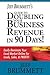 Jeff Brummett’s GUIDE TO Doubling YOUR Business Revenue In 90... by Jeff Brummett
