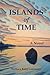 Islands of Time by Barbara Kent Lawrence