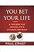 You Bet Your Life: A Toolbox for Making Life's Ultimate Decision