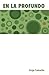 En La Profundo: Originala Poemaro En Esperanto (Esperanto Edition)