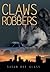 Claws and Robbers