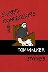 Signed Confessions: Stories