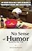 No Sense of Humor by Nick Morgan