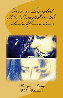 Forever Tangled II: Trapped in the sheets of emotions