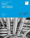 The Aubin Academy Master Series: Revit MEP 2012 The Aubin Academy Master Series: Revit MEP 2012