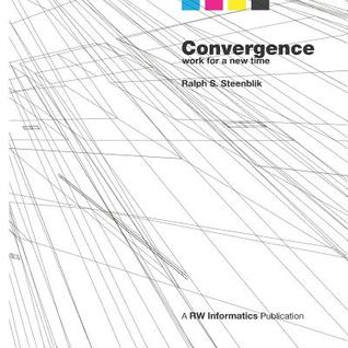 Convergence: Work for a New Time
