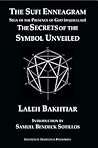 The Sufi Enneagram: The Secrets of the Symbol Unveiled