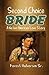 Second Choice Bride: A Native American Love Story