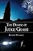 The Demise of Judge Grassi by Richard Walmsley