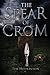 The Spear of Crom by Tim Hodkinson