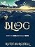 The Blog by Ruth Burchell