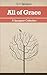 All of Grace - A Spurgeon C...