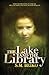 The Lake and the Library