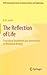 The Reflection of Life (IFSR International Series in Systems Science and Systems Engineering, 29)