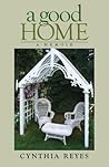 A Good Home: A Memoir