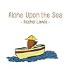 Alone Upon the Sea