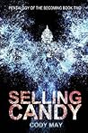 Selling Candy (Pentalogy of the Becoming)