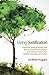 Living Justification: A Historical-Theological Study of the Reformed Doctrine of Justification in the Writings of John Calvin, Jonathan Edwards, and N. T. Wright