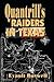 Quantrill's Raiders in Texas