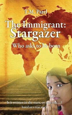 The Immigrant: Stargazer
