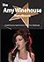 The Amy Winehouse Handbook - Everything You Need to Know about Amy Winehouse