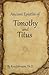 Ancient Epistles of Timothy and Titus by Ken  Johnson