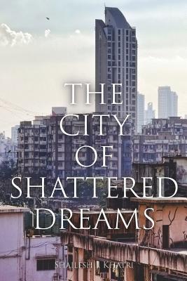 The City of Shattered Dreams