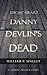 Didja' Hear? Danny Devlin's Dead: A Tommy Palmer Story
