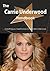 The Carrie Underwood Handbook - Everything You Need to Know about Carrie Underwood