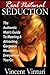 Real Natural Seduction: The Authentic Man's Guide To Meeting & Attracting Gorgeous Women Everywhere You Go
